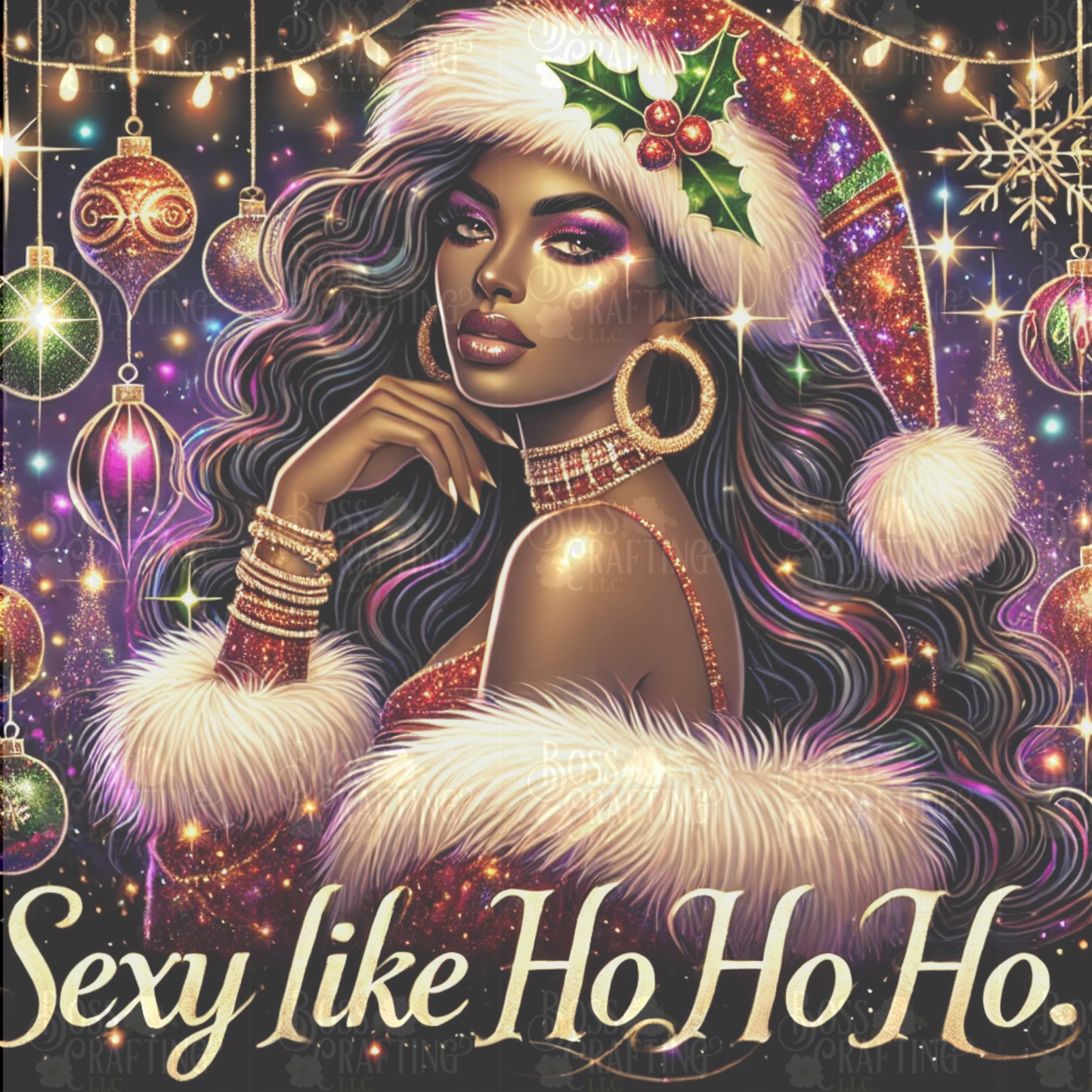 "Sexy Like Ho Ho Ho" – Glamorous Holiday Art